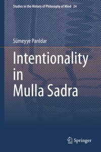 Titelbild: Intentionality in Mulla Sadra 9783030398835