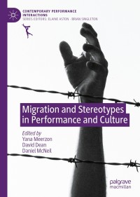 Imagen de portada: Migration and Stereotypes in Performance and Culture 1st edition 9783030399146