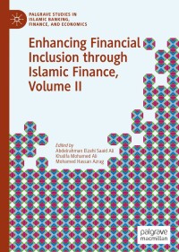 Titelbild: Enhancing Financial Inclusion through Islamic Finance, Volume II 1st edition 9783030399382