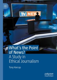 Imagen de portada: What's the Point of News? 9783030399467