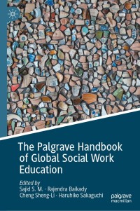 Immagine di copertina: The Palgrave Handbook of Global Social Work Education 1st edition 9783030399658