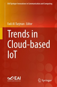 Cover image: Trends in Cloud-based IoT 1st edition 9783030400361