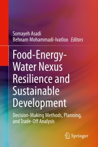 Titelbild: Food-Energy-Water Nexus Resilience and Sustainable Development 1st edition 9783030400514
