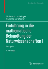 Cover image: Einführung in die mathematische Behandlung der Naturwissenschaften I 4th edition 9783030401573