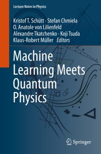 Titelbild: Machine Learning Meets Quantum Physics 1st edition 9783030402457