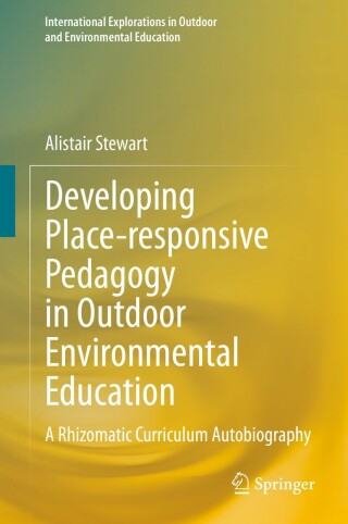Immagine di copertina: Developing Place-responsive Pedagogy in Outdoor Environmental Education 9783030403195