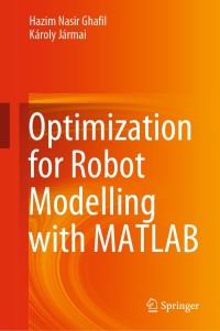 Cover image: Optimization for Robot Modelling with MATLAB 9783030404093
