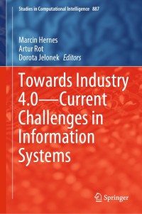 Immagine di copertina: Towards Industry 4.0 — Current Challenges in Information Systems 1st edition 9783030404161