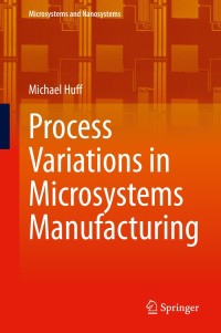 Imagen de portada: Process Variations in Microsystems Manufacturing 9783030405588