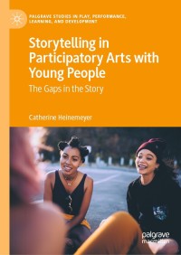 Imagen de portada: Storytelling in Participatory Arts with Young People 9783030405809