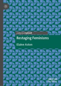 Imagen de portada: Restaging Feminisms 9783030405885