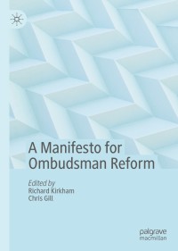 Cover image: A Manifesto for Ombudsman Reform 1st edition 9783030406110