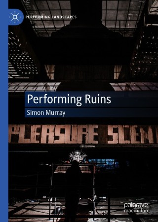 Imagen de portada: Performing Ruins 9783030406424