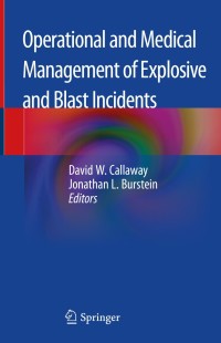 Cover image: Operational and Medical Management of Explosive and Blast Incidents 1st edition 9783030406547