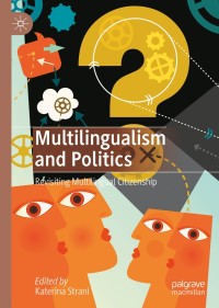 Cover image: Multilingualism and Politics 1st edition 9783030407001
