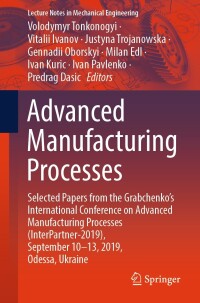 صورة الغلاف: Advanced Manufacturing Processes 1st edition 9783030407230