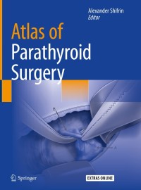 Titelbild: Atlas of Parathyroid Surgery 1st edition 9783030407551