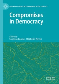 Cover image: Compromises in Democracy 1st edition 9783030408015