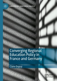 Imagen de portada: Converging Regional Education Policy in France and Germany 9783030408336