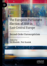 Immagine di copertina: The European Parliament Election of 2019 in East-Central Europe 1st edition 9783030408572