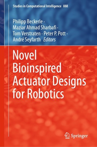 Cover image: Novel Bioinspired Actuator Designs for Robotics 9783030408855