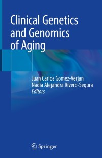 Cover image: Clinical Genetics and Genomics of Aging 1st edition 9783030409548