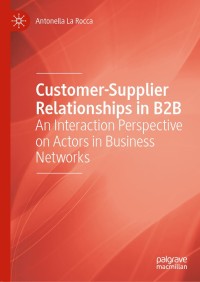 Imagen de portada: Customer-Supplier Relationships in B2B 9783030409920