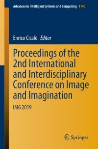 Imagen de portada: Proceedings of the 2nd International and Interdisciplinary Conference on Image and Imagination 1st edition 9783030410179