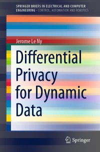 Cover image: Differential Privacy for Dynamic Data 9783030410384