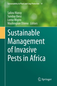 صورة الغلاف: Sustainable Management of Invasive Pests in Africa 1st edition 9783030410827