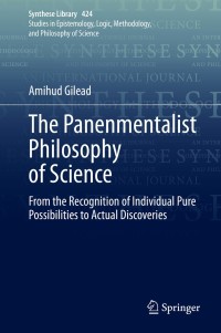 صورة الغلاف: The Panenmentalist Philosophy of Science 9783030411237