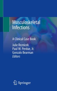 صورة الغلاف: Musculoskeletal Infections 1st edition 9783030411497