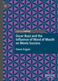 Cover image: Oscar Buzz and the Influence of Word of Mouth on Movie Success 9783030411794