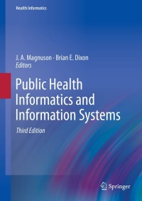 Imagen de portada: Public Health Informatics and Information Systems 3rd edition 9783030412142