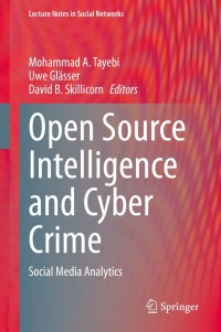 Imagen de portada: Open Source Intelligence and Cyber Crime 1st edition 9783030412500