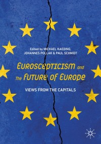 Cover image: Euroscepticism and the Future of Europe 1st edition 9783030412715