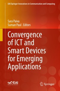 Cover image: Convergence of ICT and Smart Devices for Emerging Applications 1st edition 9783030413675