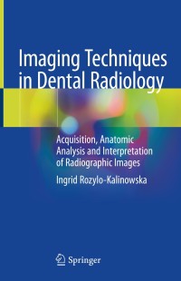 Imagen de portada: Imaging Techniques in Dental Radiology 9783030413712