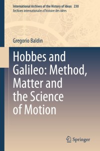 Cover image: Hobbes and Galileo: Method, Matter and the Science of Motion 9783030414139