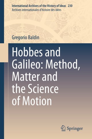 Imagen de portada: Hobbes and Galileo: Method, Matter and the Science of Motion 9783030414139