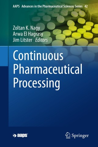 Titelbild: Continuous Pharmaceutical Processing 1st edition 9783030415235