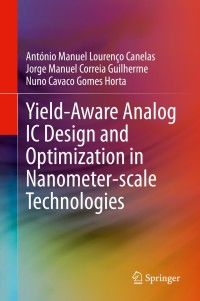 Cover image: Yield-Aware Analog IC Design and Optimization in Nanometer-scale Technologies 9783030415358