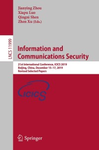 صورة الغلاف: Information and Communications Security 1st edition 9783030415785