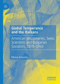 Cover image: Global Temperance and the Balkans 9783030416430