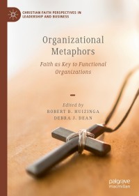 表紙画像: Organizational Metaphors 1st edition 9783030417116