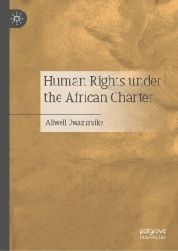 表紙画像: Human Rights under the African Charter 9783030417383