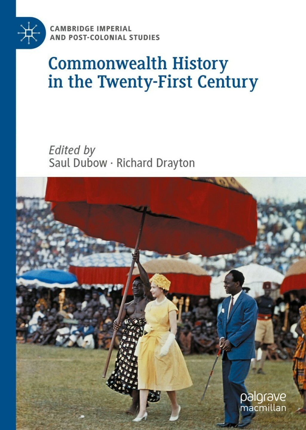 Commonwealth History in the Twenty-First Century 1st Edition
