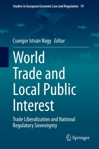Imagen de portada: World Trade and Local Public Interest 1st edition 9783030419196