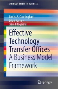 Cover image: Effective Technology Transfer Offices 9783030419448