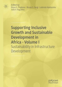 صورة الغلاف: Supporting Inclusive Growth and Sustainable Development in Africa - Volume I 1st edition 9783030419783